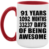 91st Birthday 91 Years 1092 Months 33237 Days Of Awesome - 15oz Accent Mug Red