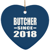 Butcher Since 2018 - Heart Ornament