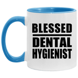 Blessed Dental Hygienist - 11oz Accent Mug Blue
