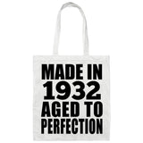 92nd Birthday Made In 1932 Aged to Perfection - Tote Bag White