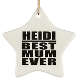 Heidi Best Mum Ever - Star Ornament