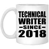Technical Writer Since 2018 - 11 Oz Coffee Mug