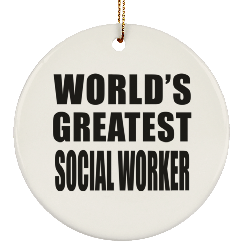 World's Greatest Social Worker - Circle Ornament
