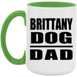 Brittany Dog Dad - 15oz Accent Mug Green