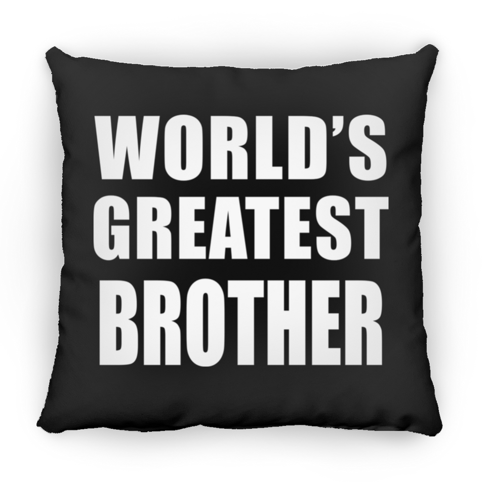 World's Greatest Brother - Throw Pillow Black