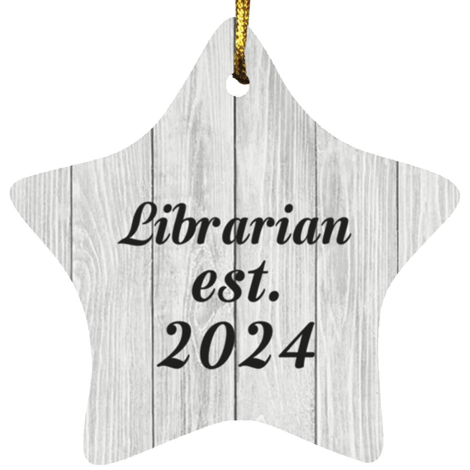 Librarian Established Est. 2024 - Star Ornament F