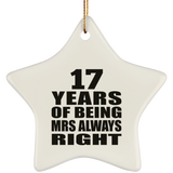 17th Anniversary 17 Years of Being Mrs Always Right - Star Ornament