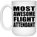 Most Awesome Flight Attendant - 15 Oz Coffee Mug