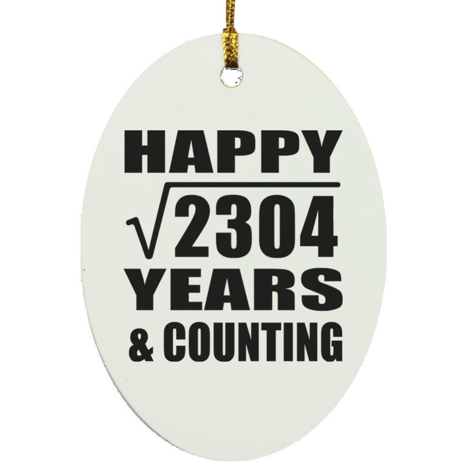 Happy 48th Anniversary Square Root of 2304 Years & Counting - Oval Ornament
