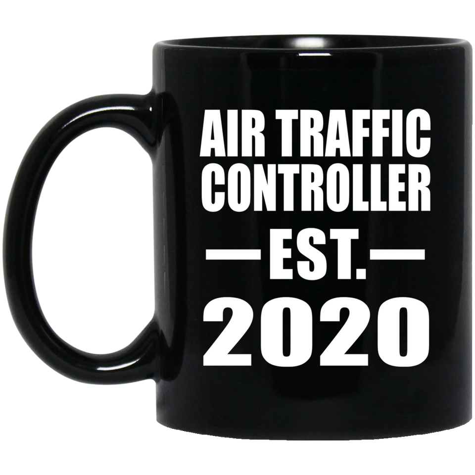 Air Traffic Controller Established EST. 2020 - 11oz Coffee Mug Black