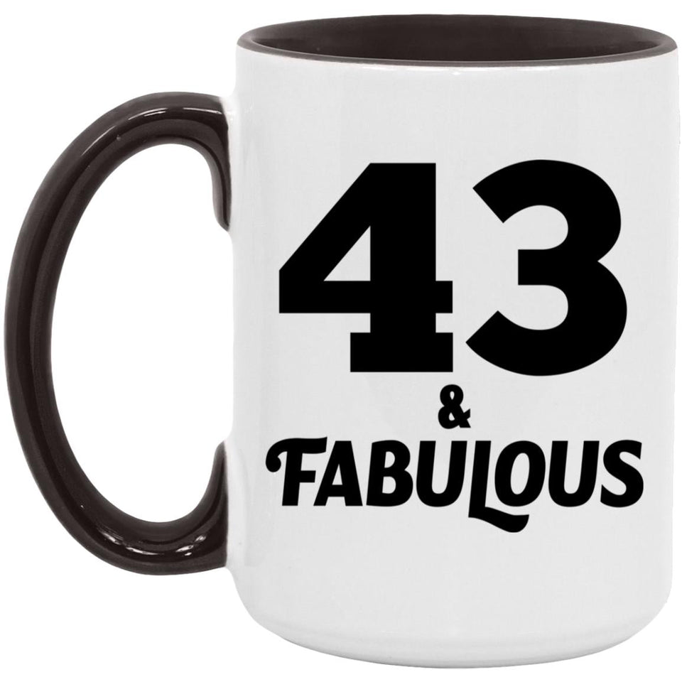 43rd Birthday 43 & Fabulous - 15oz Accent Mug Black