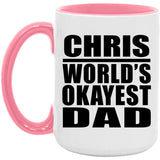 Chris World's Okayest Dad - 15oz Accent Mug Pink
