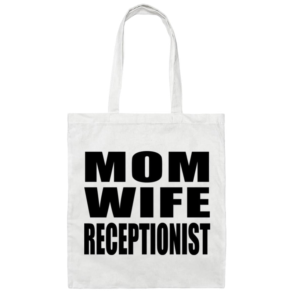 Mom Wife Receptionist - Tote Bag White