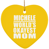 Michele World's Okayest Mom - Heart Ornament