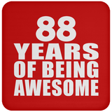 88th Birthday 88 Years Of Being Awesome - Drink Coaster