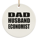 Dad Husband Economist - Circle Ornament