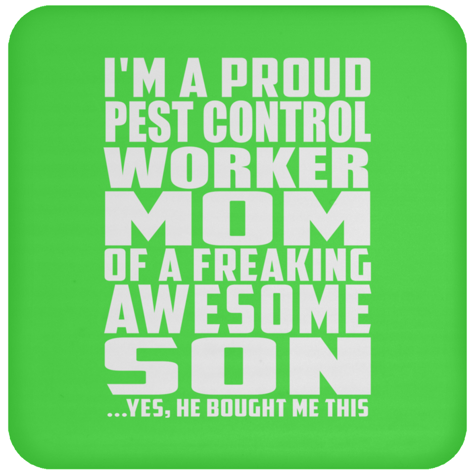Proud Pest Control Worker Mom Of Awesome Son - Drink Coaster