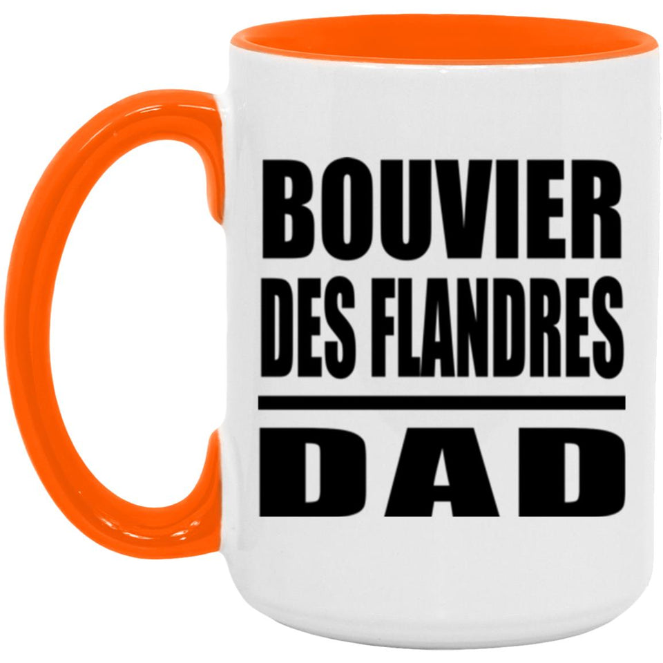 Bouvier Des Flandres Dad - 15oz Accent Mug Orange