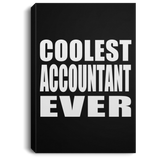 Coolest Accountant Ever - Canvas Portrait