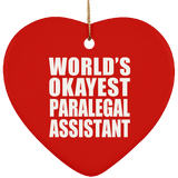 World's Okayest Paralegal Assistant - Heart Ornament