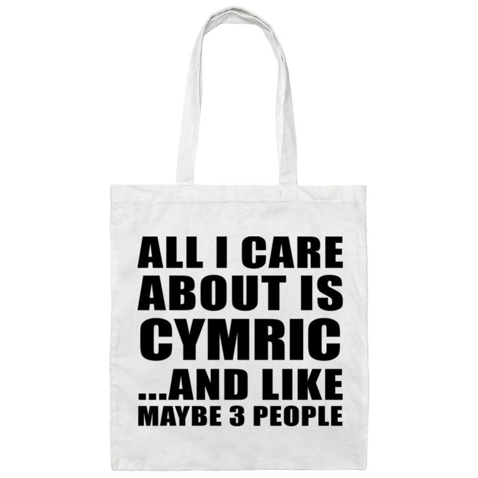 All I Care About Is Cymric - Tote Bag White