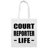 Court Reporter Life - Tote Bag White
