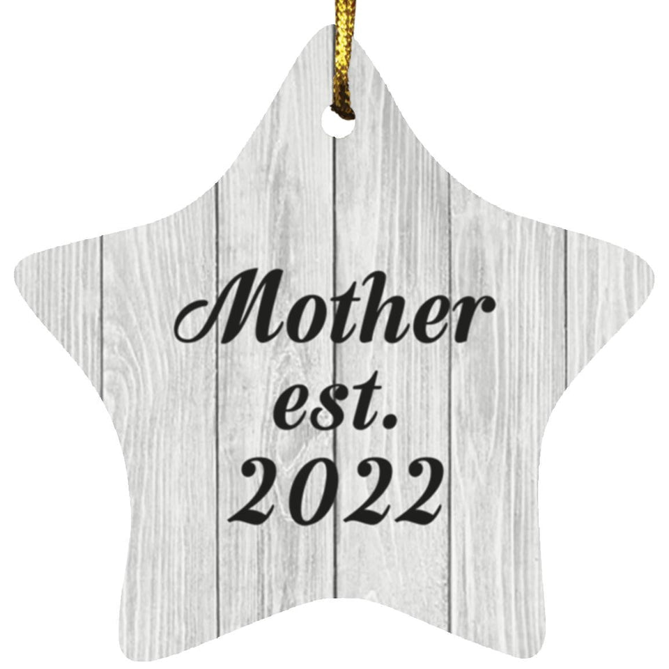 Mother Established Est. 2022 - Star Ornament F