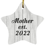 Mother Established Est. 2022 - Star Ornament F