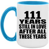 111th Anniversary 111 Years Still In Love After Years - 15oz Accent Mug Blue