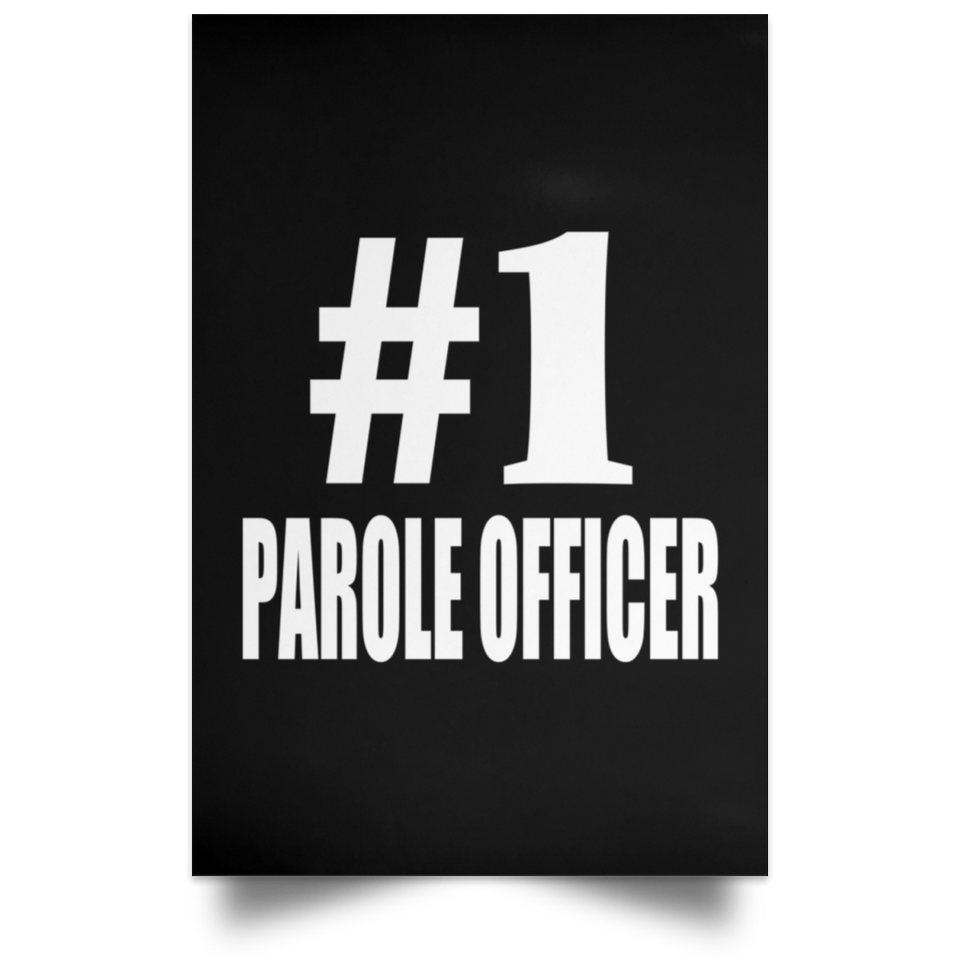 Number One #1 Parole Officer - Poster Portrait