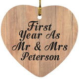 First Year As Mr & Mrs Peterson - Heart Ornament C