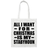 All I Want For Christmas Is My Stabyhoun - Tote Bag White