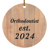 Orthodontist Established Est. 2024 - Circle Ornament C