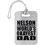 Nelson World's Okayest Dad - Luggage Bag Tag