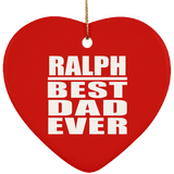 Ralph Best Dad Ever - Heart Ornament