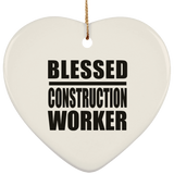 Blessed Construction Worker - Heart Ornament
