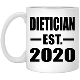 Dietician Established EST. 2020 - 11oz Coffee Mug