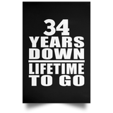34th Anniversary 34 Years Down Lifetime To Go - Poster Portrait