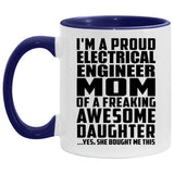 Proud Electrical Engineer Mom Of Awesome Daughter - 11oz Accent Mug Purple