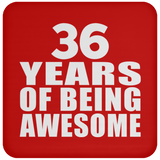 36th Birthday 36 Years Of Being Awesome - Drink Coaster