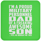 Proud Military Personnel Dad Of Awesome Son - Drink Coaster