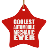Coolest Automobile Mechanic Ever - Star Ornament