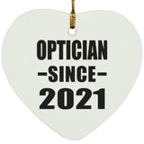 Optician Since 2021 - Heart Ornament