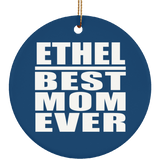 Ethel Best Mom Ever - Circle Ornament