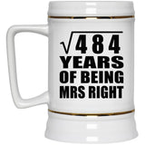 22nd Anniversary Square Root of 484 Years of Being Mrs Right - Beer Stein