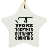 2nd Anniversary Square Root of 4 Years Who's Counting - Star Ornament