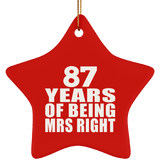 87th Anniversary 87 Years Of Being Mrs Right - Star Ornament