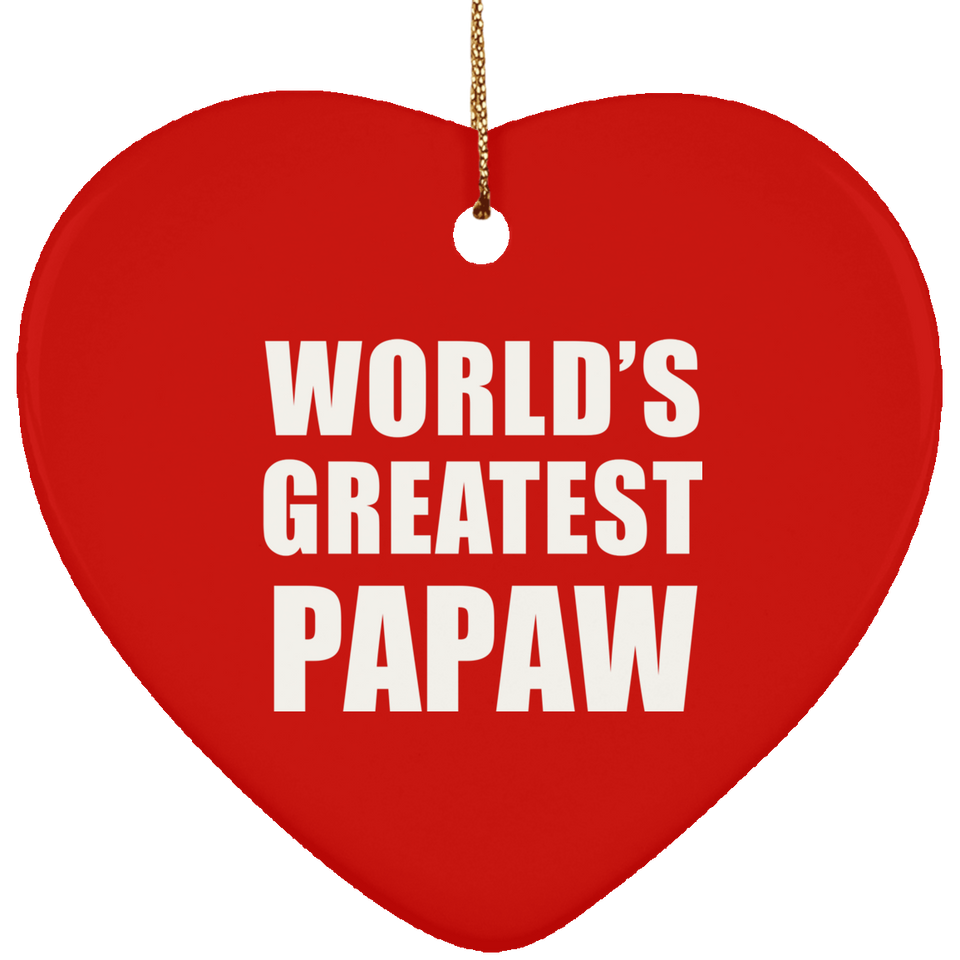 World's Greatest Papaw - Heart Ornament
