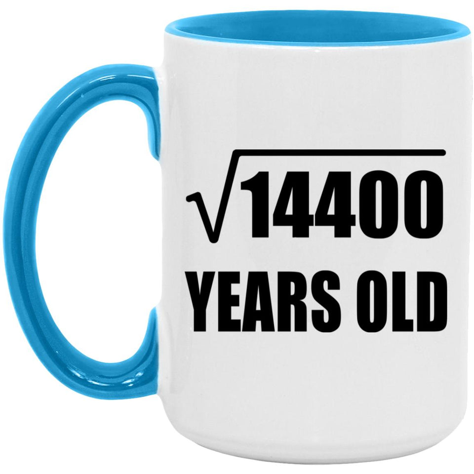 120th Birthday Square Root of 14400 Years Old - 15oz Accent Mug Blue
