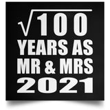10th Anniversary Square Root of 100 Years As Mr & Mrs 2021 - Poster Square